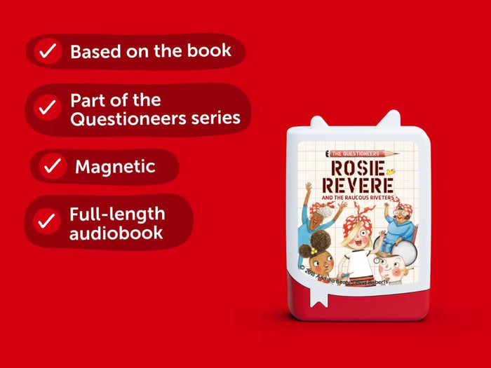 Tonies Rosie Revere and the Raucous Riveters